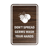 Portrait Round Don'T Spread Germs Wash Your Hands Sign