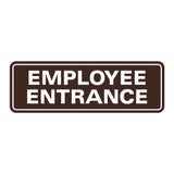 Standard Employee Entrance Sign