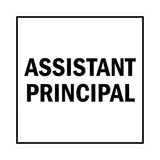 Signs ByLITA Square Assistant Principal Sign with Adhesive Tape, Mounts On Any Surface, Weather Resistant, Indoor/Outdoor Use