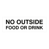 Basic No Outside Food or Drink Door / Wall Sign