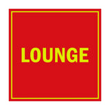 Signs ByLITA Square Lounge Sign with Adhesive Tape, Mounts On Any Surface, Weather Resistant, Indoor/Outdoor Use