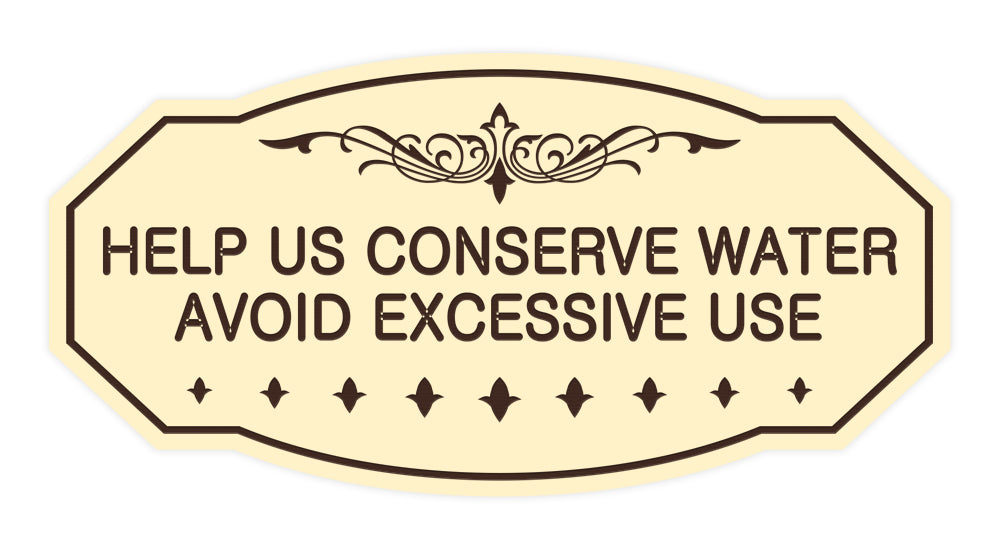 Victorian Help Us Conserve Water Avoid Excessive Use Sign