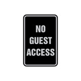 Portrait Round No Guest Access Sign