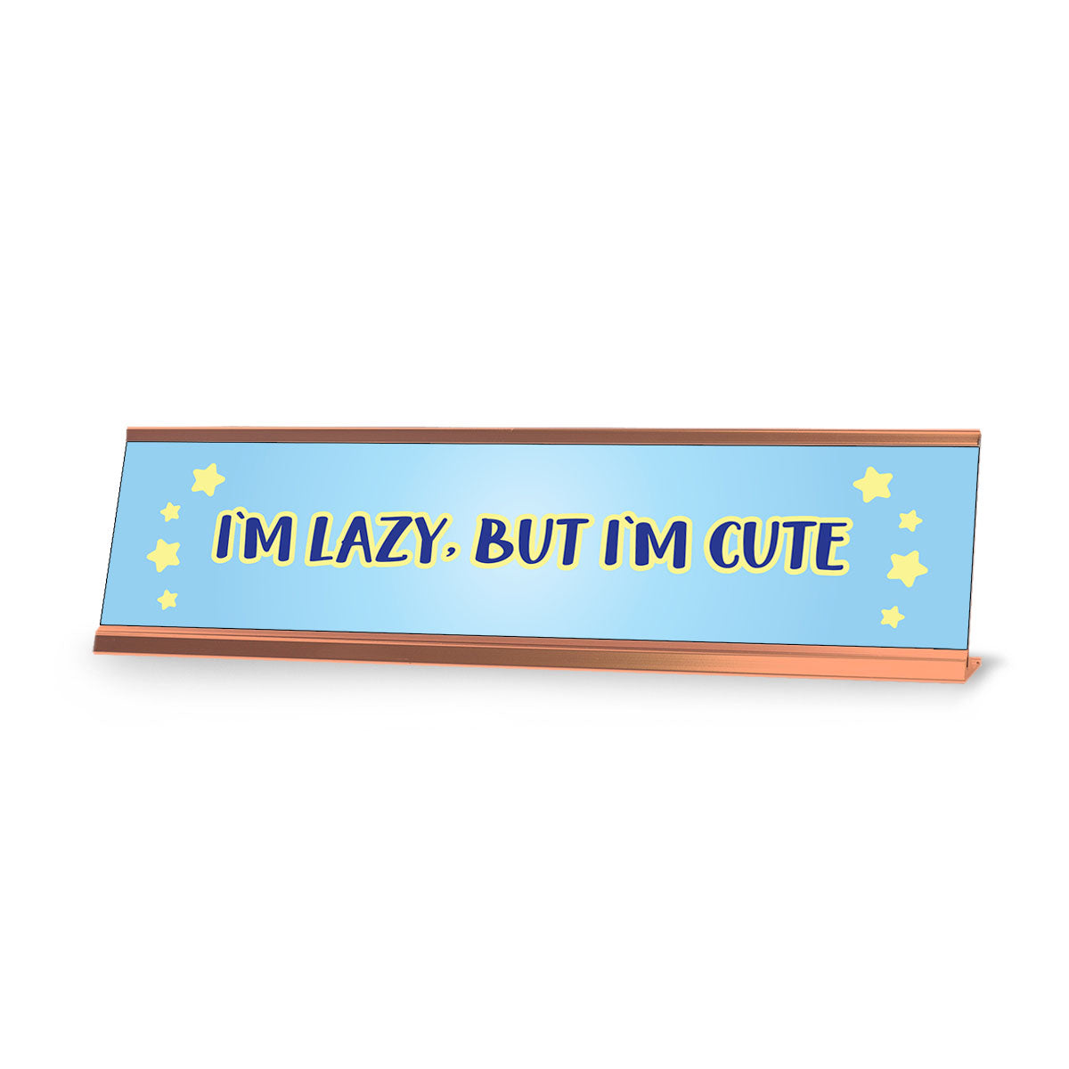 I'm Lazy, But I'm Cute Blue Stars, Designer Series Desk Sign, Novelty Nameplate (2 x 8")