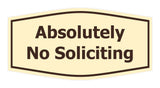 Fancy Absolutely No Soliciting Wall or Door Sign