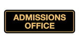 Signs ByLITA Standard Admissions Office Sign