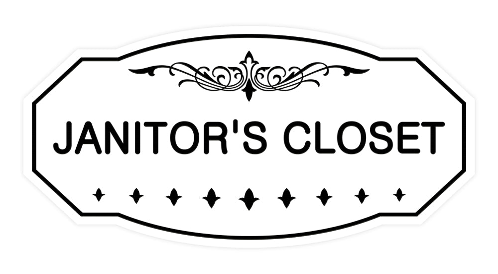 White Victorian Janitor's Closet Sign