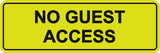 Signs ByLITA Standard No Guest Access Sign