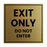 Square Exit Only Do Not Enter Sign