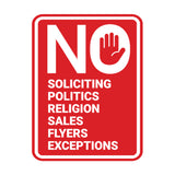 Portrait Round No Soliciting No Politics No Religion No Sales No Flyers No Exceptions Wall or Door Sign