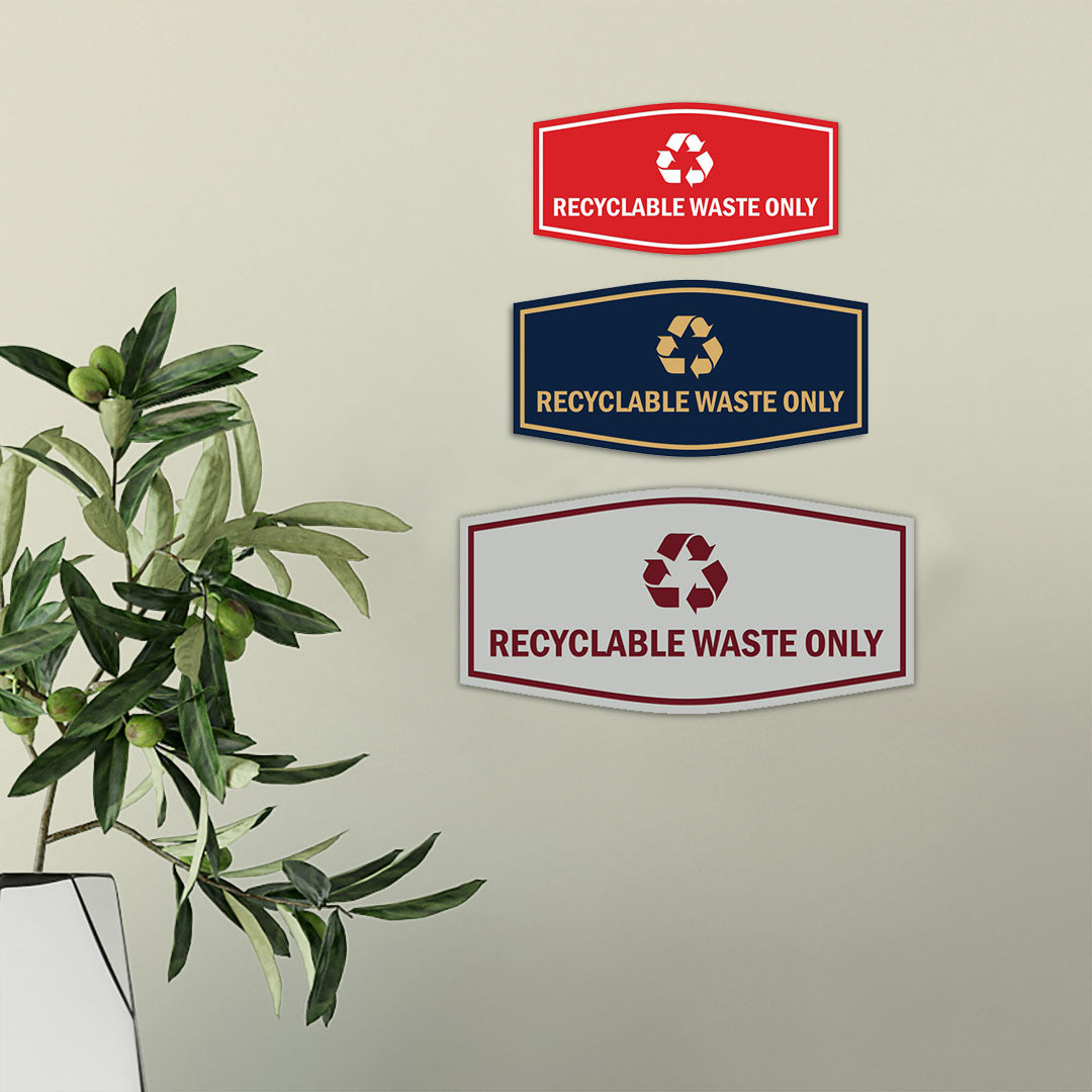 Fancy Recyclable Waste Only Wall or Door Sign
