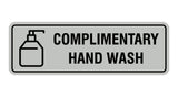 Signs ByLITA Standard Complimentary Hand Wash Sign