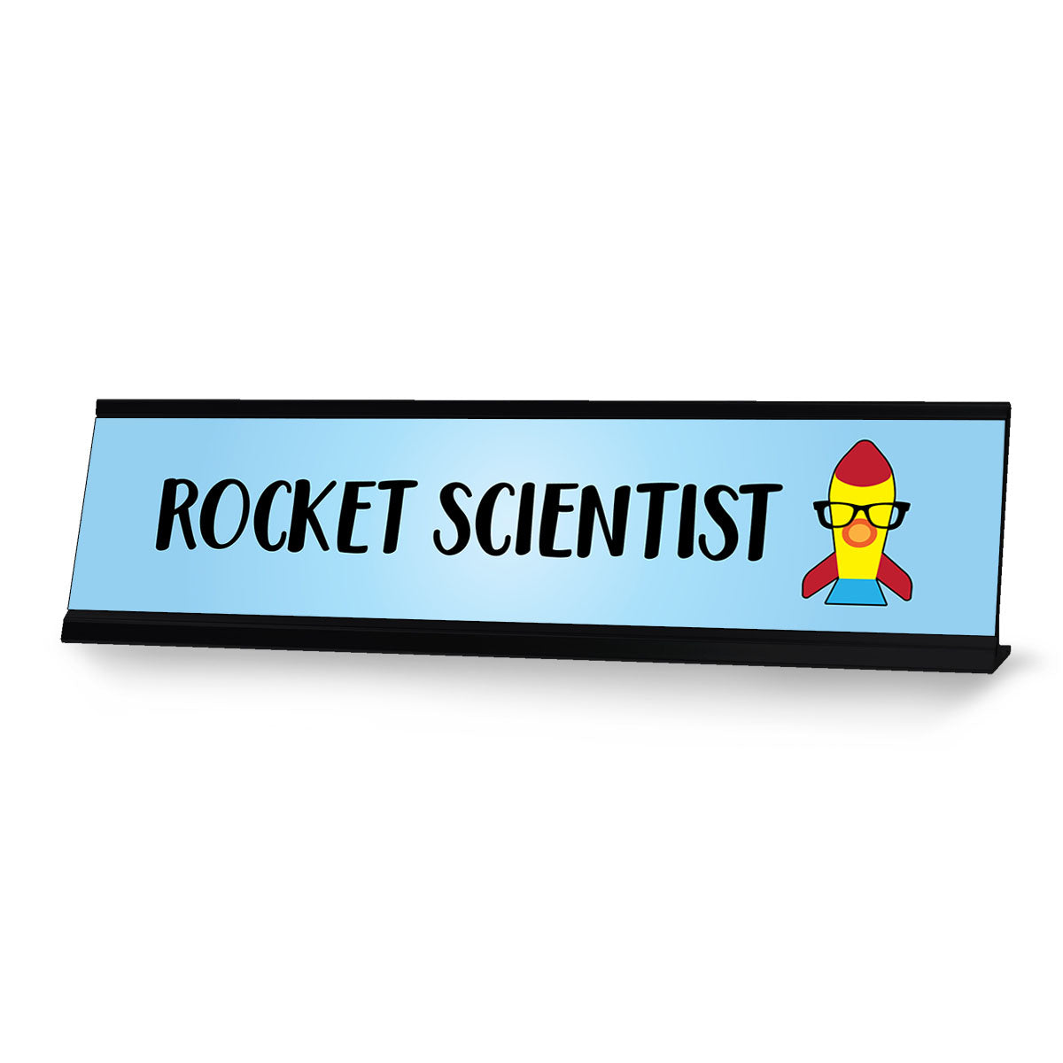Rocket Scientist, Light Blue Designer Series Desk Sign, Novelty Nameplate (2 x 8")