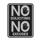 Portrait Round No Soliciting No Excuses Wall or Door Sign