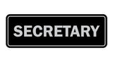 Signs ByLITA Standard Secretary Sign