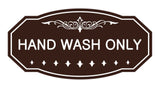 Victorian Hand Wash Only Sign