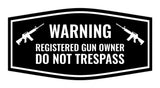 Fancy Warning Registered Gun Owner Do Not Trespass Sign