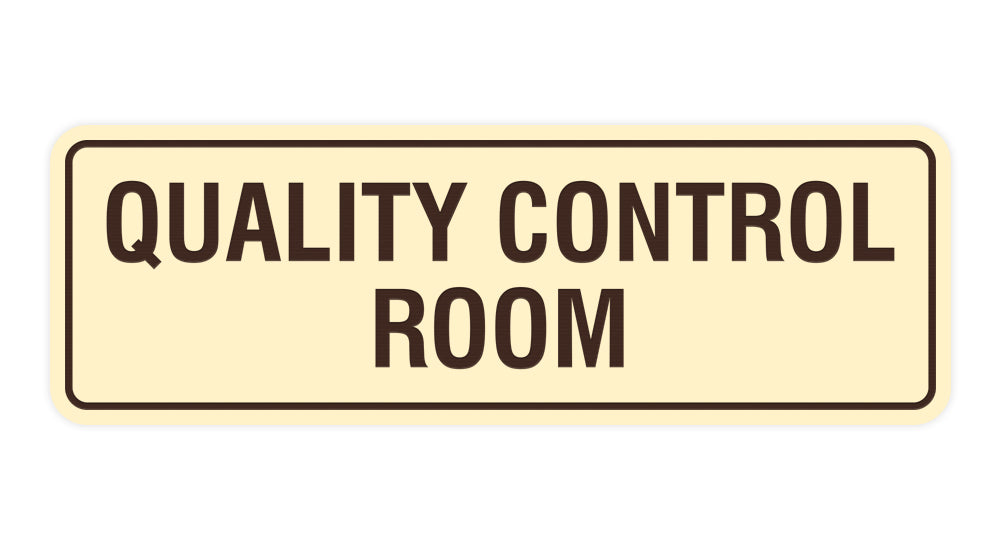 Ivory / Dark Brown Standard Quality Control Room Sign