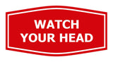 Signs ByLITA Fancy Watch Your Head Sign