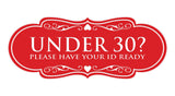 Designer Under 30? Please Have Your ID Ready Wall or Door Sign