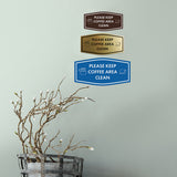 Fancy Please Keep Coffee Area Clean Wall or Door Sign