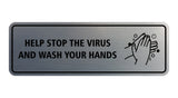 Standard Help Stop The Virus And Wash Your Hands Sign