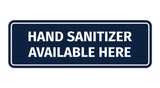 Signs ByLITA Standard Hand Sanitizer Available Here Sign