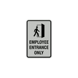 Portrait Round Employee Entrance Only Sign