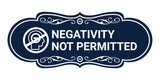 Designer Negativity Not Permitted Wall or Door Sign