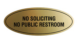 Signs ByLITA Oval No Soliciting No Public Restroom Sign
