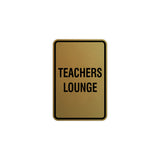 Portrait Round Teachers Lounge Sign