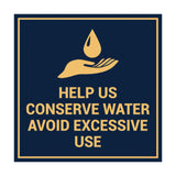 Signs ByLITA Square Help Us Conserve Water Avoid Excessive Use Sign with Adhesive Tape, Mounts On Any Surface, Weather Resistant, Indoor/Outdoor Use