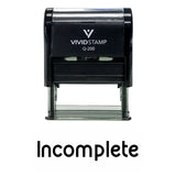 Incomplete Teacher Self Inking Rubber Stamp