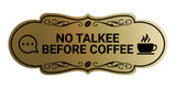 Designer No Talkee Before Coffee Wall or Door Sign
