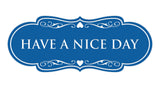 Designer Have a Nice Day Wall or Door Sign