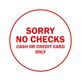 Signs ByLITA Circle Sorry No Checks Sign