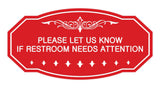 Victorian Please Let Us Know If Restroom Needs Attention Sign