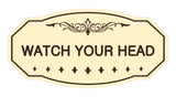 Victorian Watch Your Head Sign