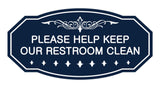 Victorian Please Help Keep Our Restroom Clean Sign
