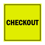 Signs ByLITA Square Checkout Sign with Adhesive Tape, Mounts On Any Surface, Weather Resistant, Indoor/Outdoor Use