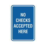 Portrait Round No Checks Accepted Here Sign