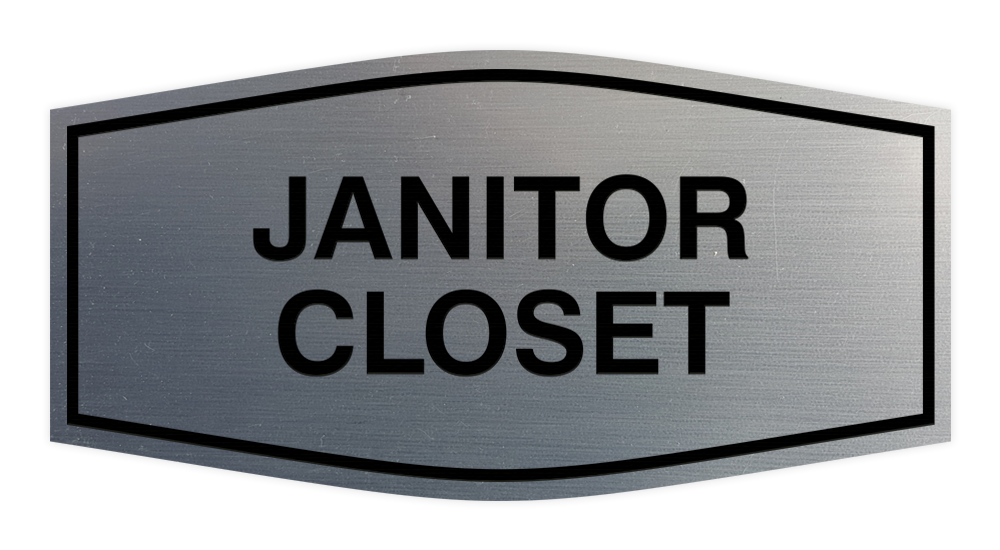 Brushed Silver Fancy Janitor Closet Sign