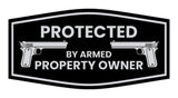 Fancy Protected By Armed Property Owner Wall or Door Sign