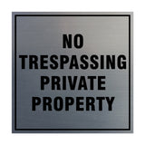 Signs ByLITA Square No Trespassing Private Property Sign with Adhesive Tape, Mounts On Any Surface, Weather Resistant, Indoor/Outdoor Use