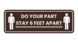 Standard Do Your Part Stay 6 Feet Apart Sign