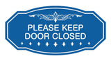Victorian Please Keep Door Closed Sign