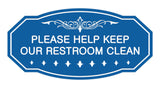 Victorian Please Help Keep Our Restroom Clean Sign