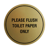 Circle Please Flush Toilet Paper Only Wall or Door Sign