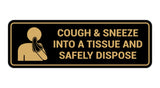 Signs ByLITA Standard Cough & Sneeze Into A Tissue And Safely Dispose Sign