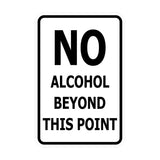 Portrait Round No Alcohol Beyond This Point Sign